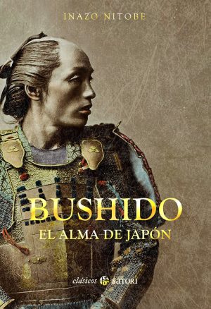 BUSHIDO : EL ALMA DE JAPON