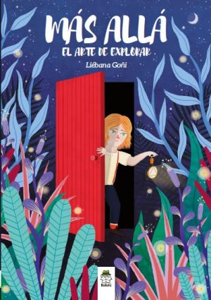 Más Allá : El Arte De Explorar