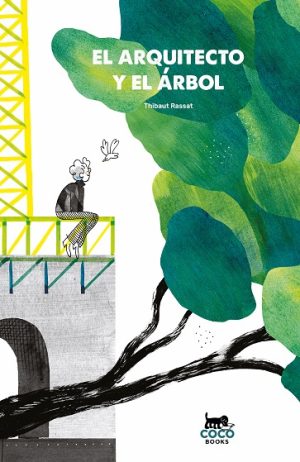 El Arquitecto Y El Árbol