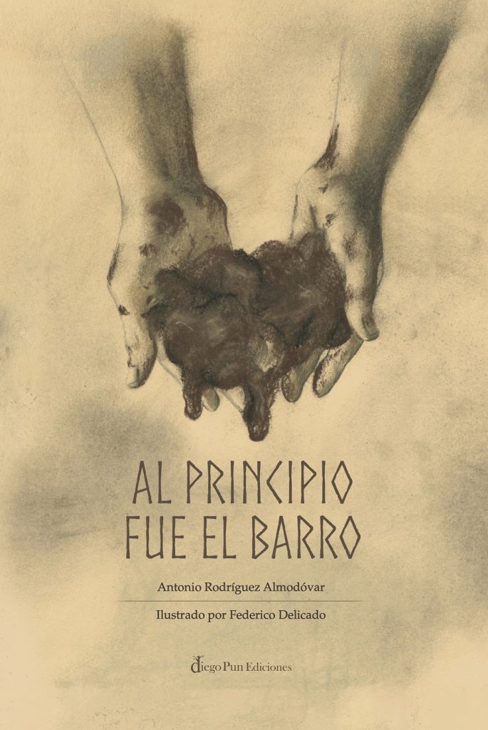 Al Principio Fue El Barro