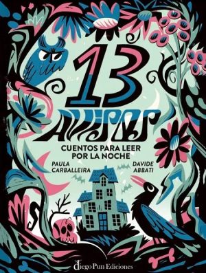 Trece Avisos : Cuentos Para Leer Por La Noche