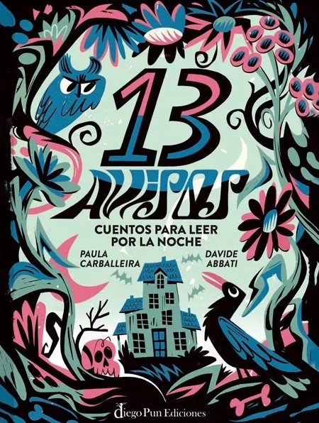 Trece Avisos : Cuentos Para Leer Por La Noche