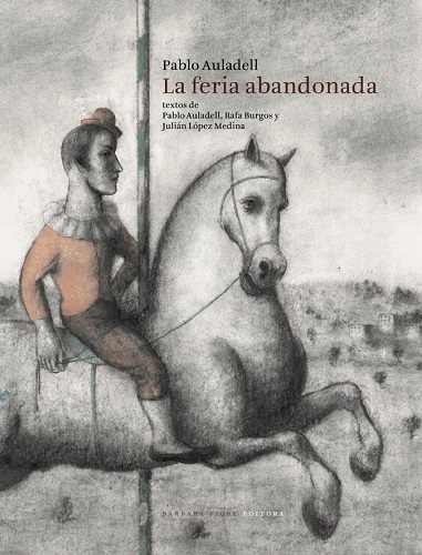 La Feria Abandonada