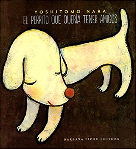 El Perrito Que Quería Tener Amigos