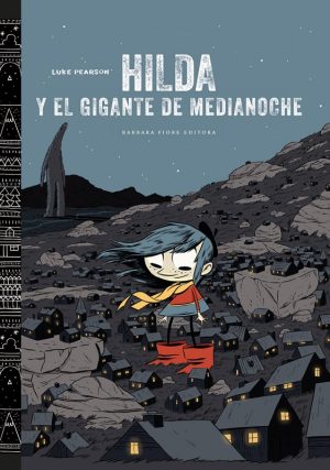 Hilda Y El Gigante De Medianoche