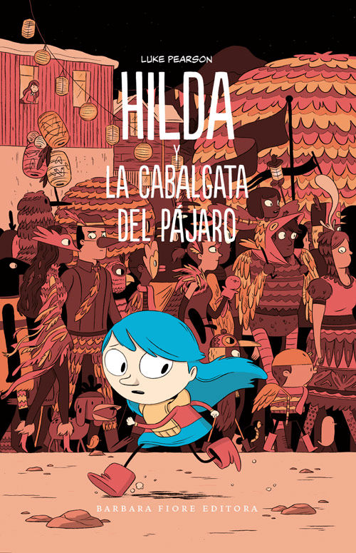 Hilda Y La Cabalgata Del Pájaro