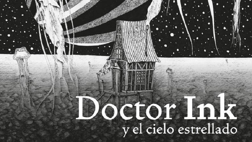 Doctor Ink : Y El Cielo Estrellado