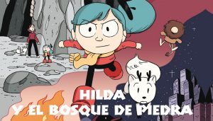 Hilda Y El Bosque De Piedra