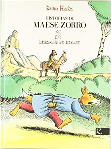 Historias De Maese Zorro 2 : Le Roman De Renart