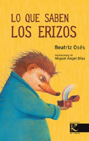 Lo Que Saben Los Erizos