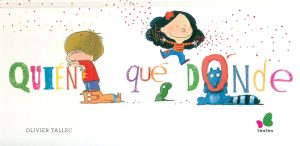 Quién, Qué, Dónde