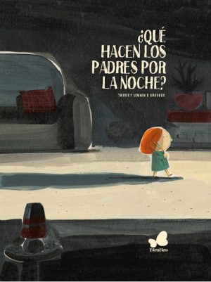 Qué Hacen Los Padres Por La Noche?