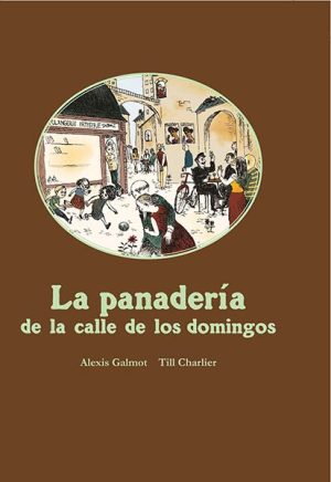 La Panadería De La Calle Los Domingos