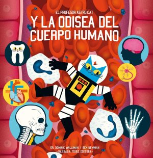 Profesor Astro Cat Y La Odisea Del Cuerpo Humano