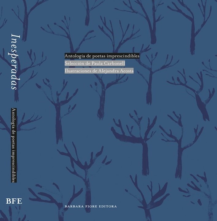 Inesperadas : Antología De Poetas Imprescindibles