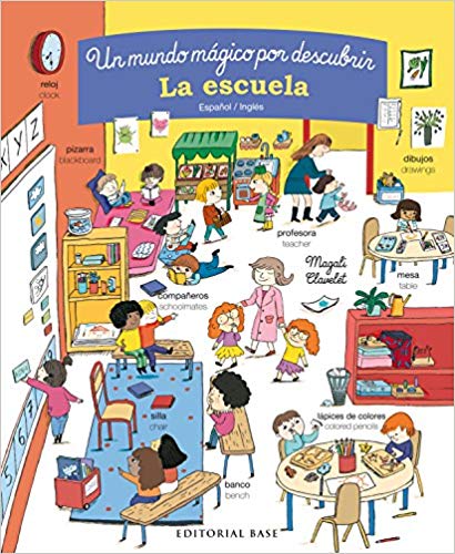 Un Mundo Mágico Por Descubrir : La Escuela (Español / Ingles)