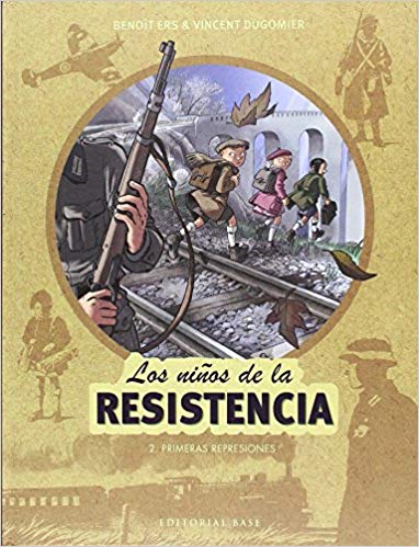 Los Niños De La Resistencia 2: Primeras Represiones