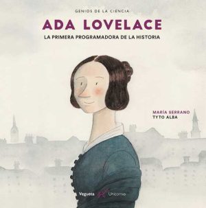 Ada Lovelace: La Primera Programadora De La Historia
