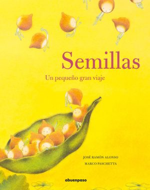 Semillas : Un Pequeño Gran Viaje