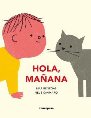 Hola, Mañana
