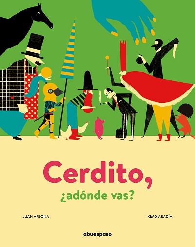 Cerdito, Adónde Vas?