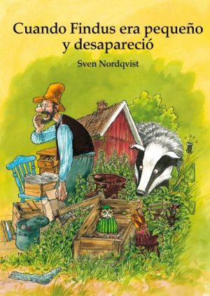 Cuando Findus Era Pequeño Y Desapareció (2a. Ed.)