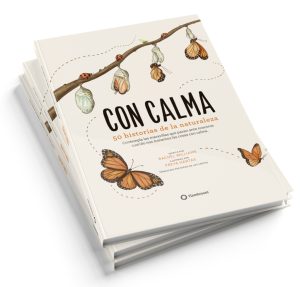 Con Calma: 50 Historias De La Naturaleza