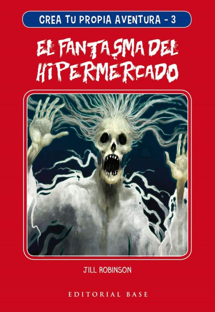 Crea tu propia aventura 3: El fantasma del hipermercado