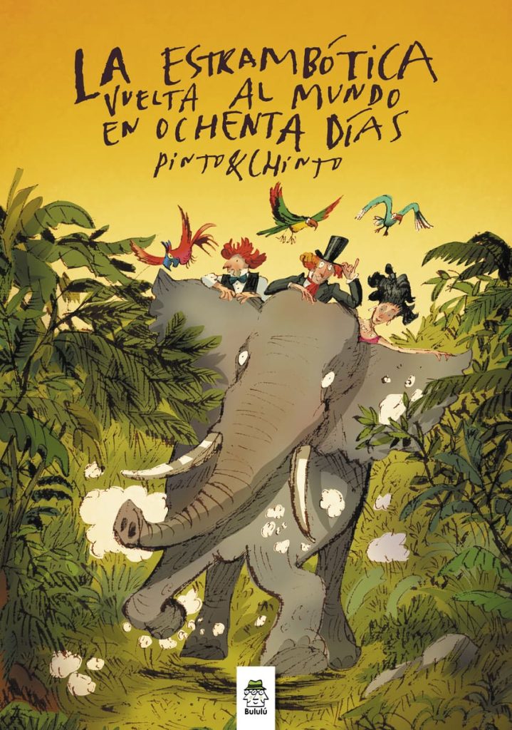 La Estrambótica Vuelta Al Mundo En Ochenta Días