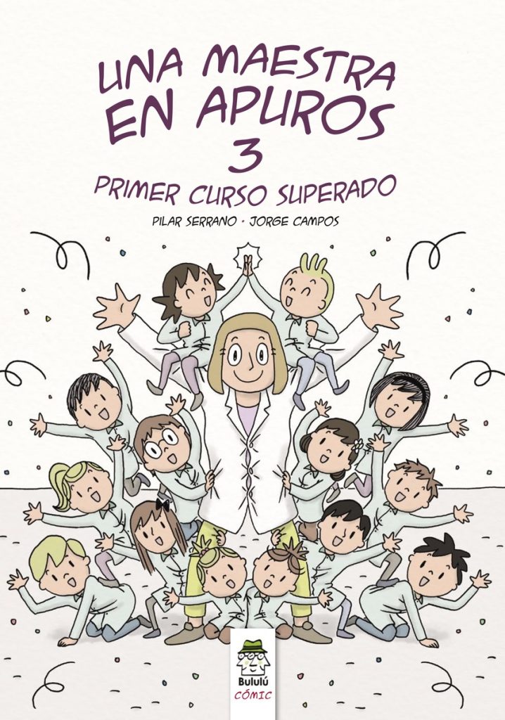 Maestra en apuros 3: primer curso superado