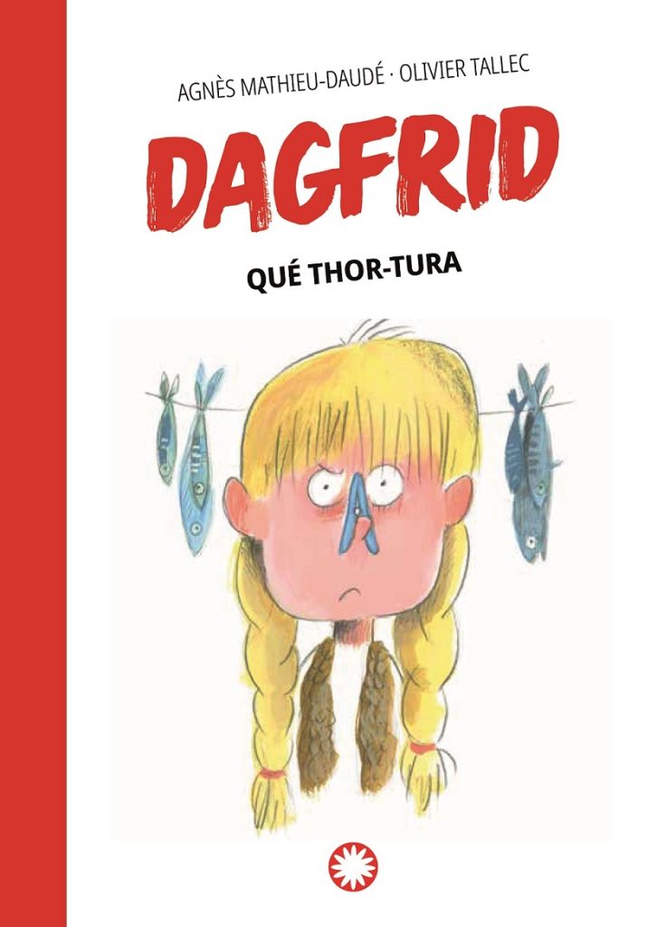 Dagfrid 2 : Que Thor-Tura