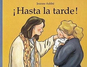 Hasta La Tarde! (Cartoné)