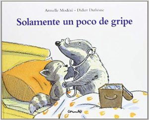 Solamente Un Poco De Gripe