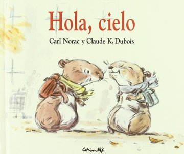Hola, Cielo