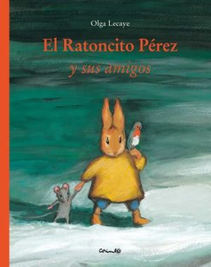 Ratoncito Pérez Y Sus Amigos