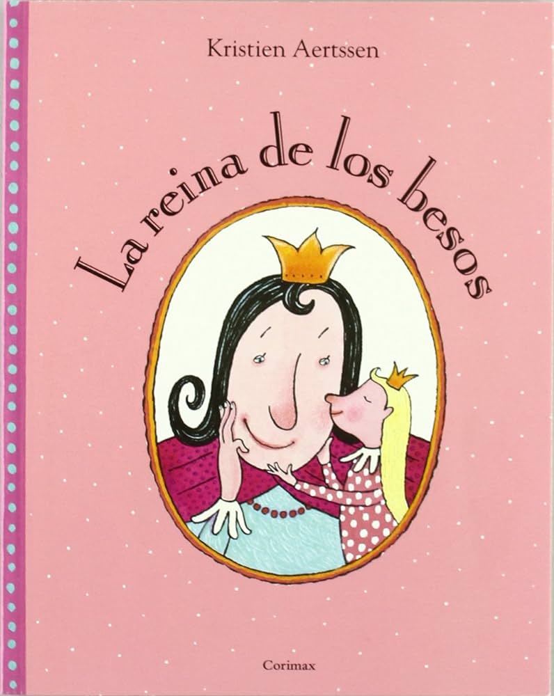 La Reina De Los Besos (Bolsillo – Rustica)