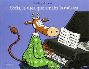 Sofía, La Vaca Que Amaba La Música (Bolsillo - Rustica)