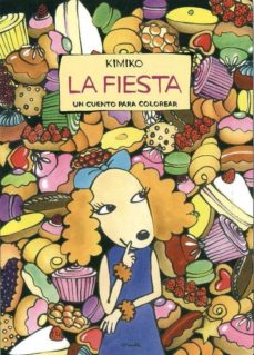 La Fiesta : Un Cuento Para Colorear