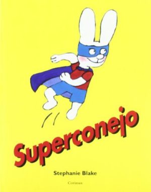 Superconejo (Bolsillo - Rustica)