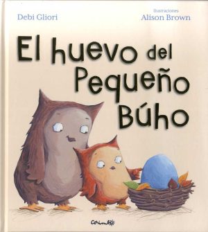 El Huevo Del Pequeño Búho,
