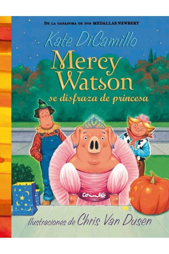 Mercy Watson Se Disfraza De Princesa