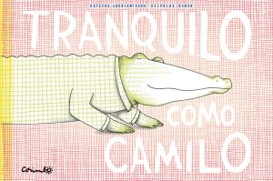 Tranquilo Como Camilo