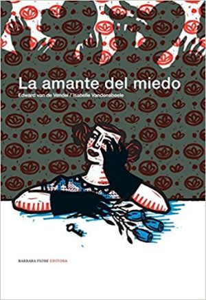 La Amante Del Miedo