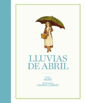 Lluvias De Abril