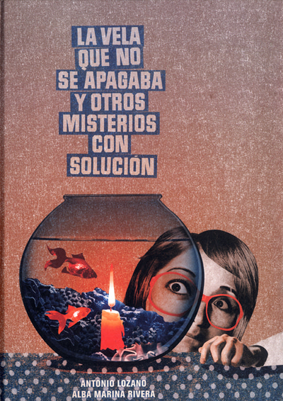 La Vela Que No Se Apagaba Y Otros Misterios Con Solución