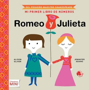 Romeo Y Julieta : Mi Primer Libro De Números