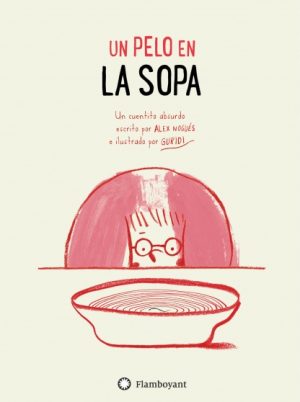 Un Pelo En La Sopa