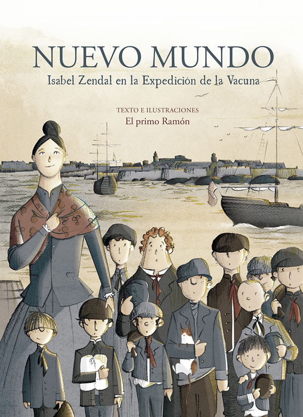 Nuevo Mundo : Isabel Zendal En La Expedición De La Vacuna