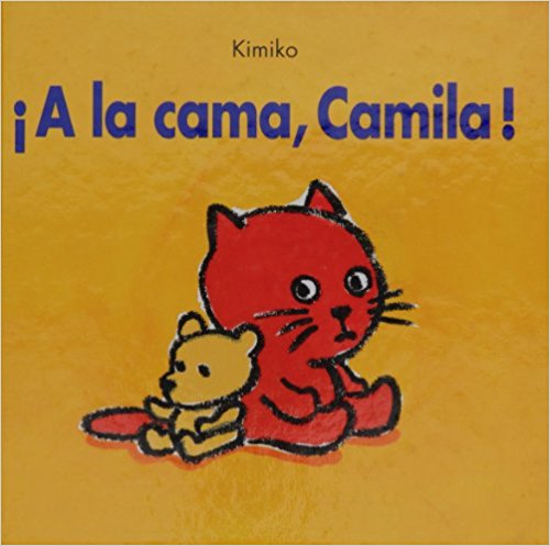 A La Cama, Camila!