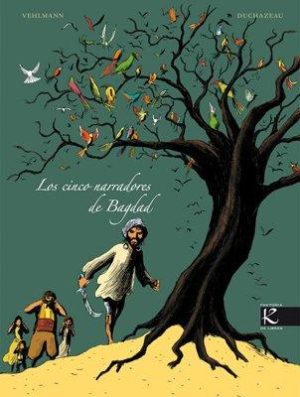 Los Cinco Narradores De Bagdad